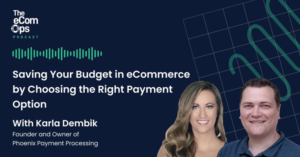 eCom Ops Podcast, Karla Dembik, die Gründerin und Inhaberin von Phoenix Payment Processing
