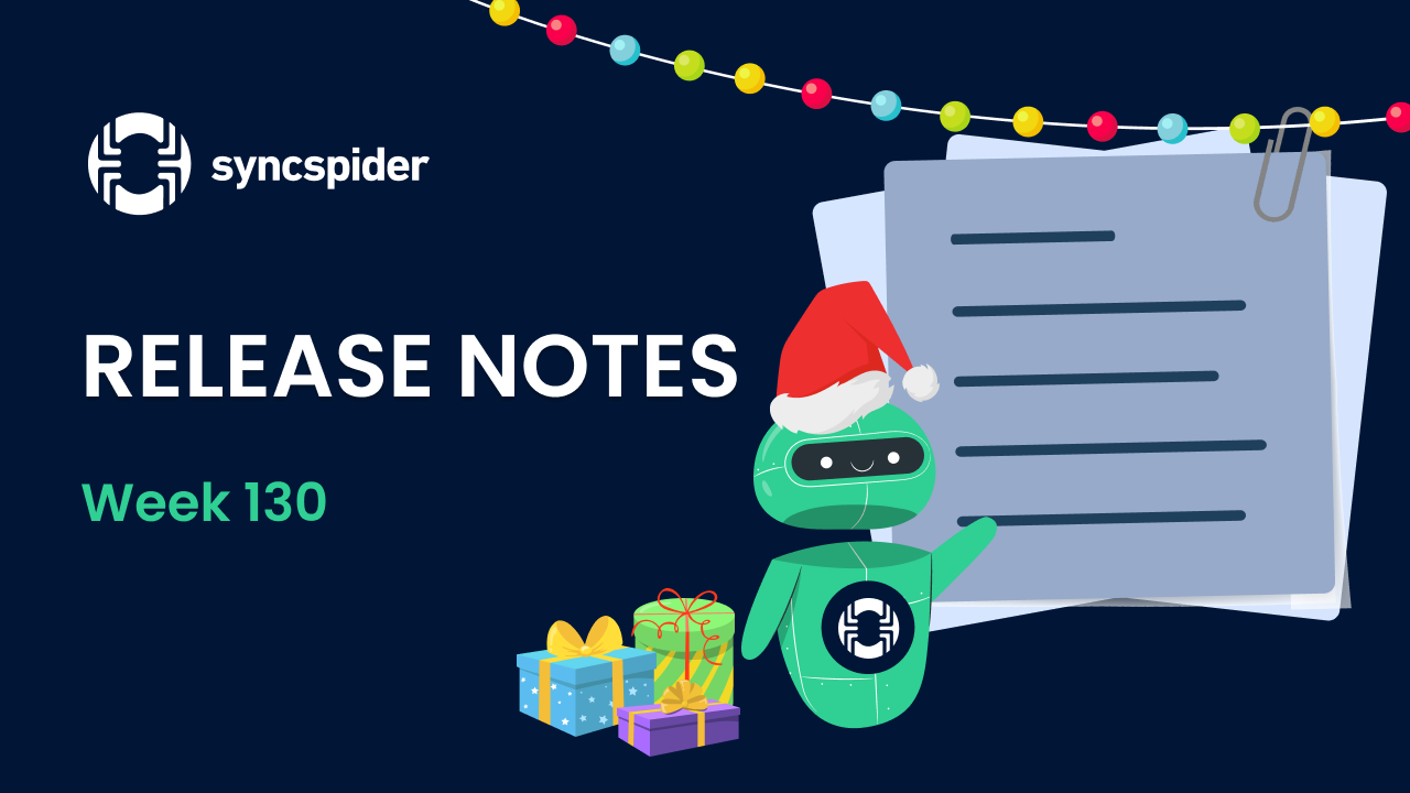 Release Notes, Week 130 - SyncSpider