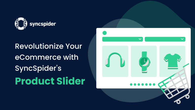Revolutionize Your Business with SyncSpider's eCommerce Product Slider