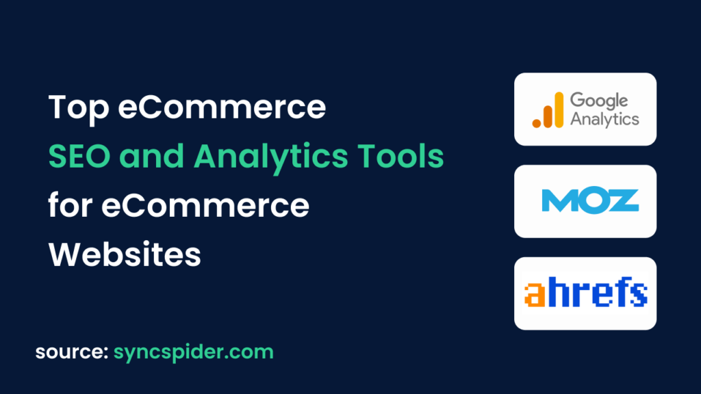 Top eCommerce SEO and Analytics Tools for eCommerce Websites