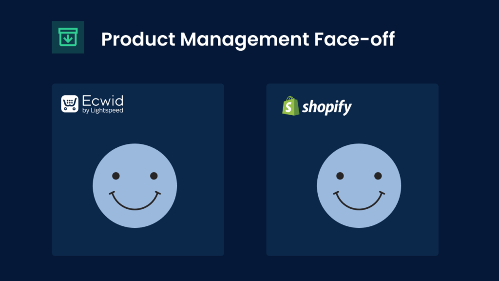 Managing Products and Inventory: Shopify and Ecwid