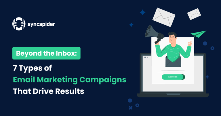 Beyond the Inbox: 7 Types of Email Marketing Campaigns That Drive Results - SyncSpider