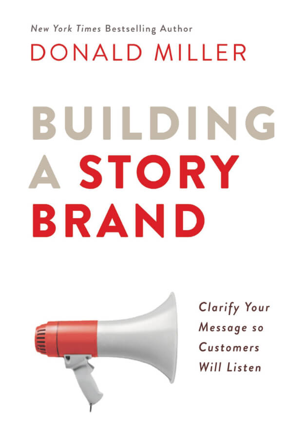 Screenshot of a book cover: Building a StoryBrand: Clarify Your Message So Customers Will Listen