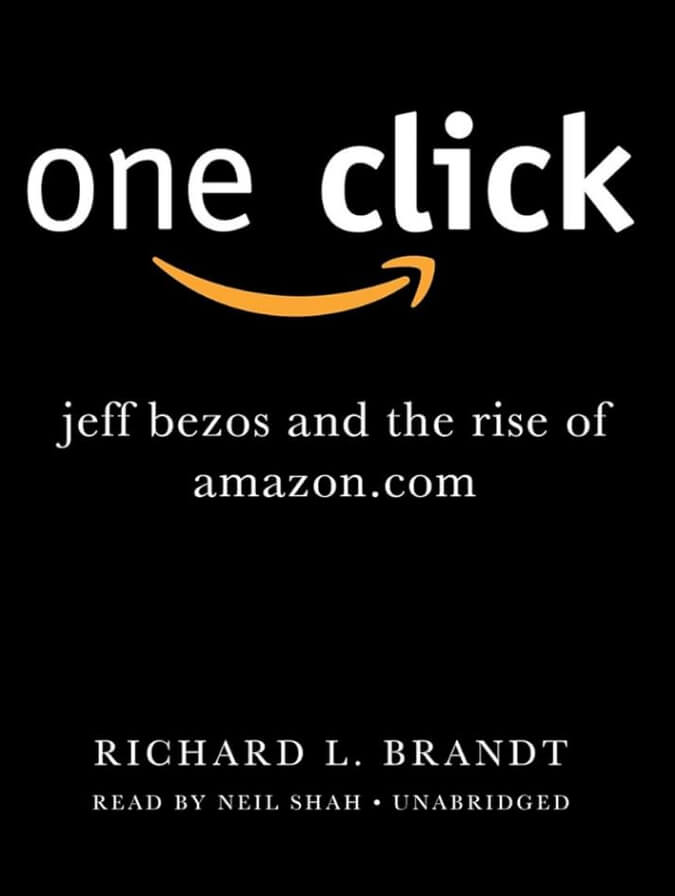 Screenshot of a book cover: One Click: Jeff Bezos and the Rise of Amazon.com 