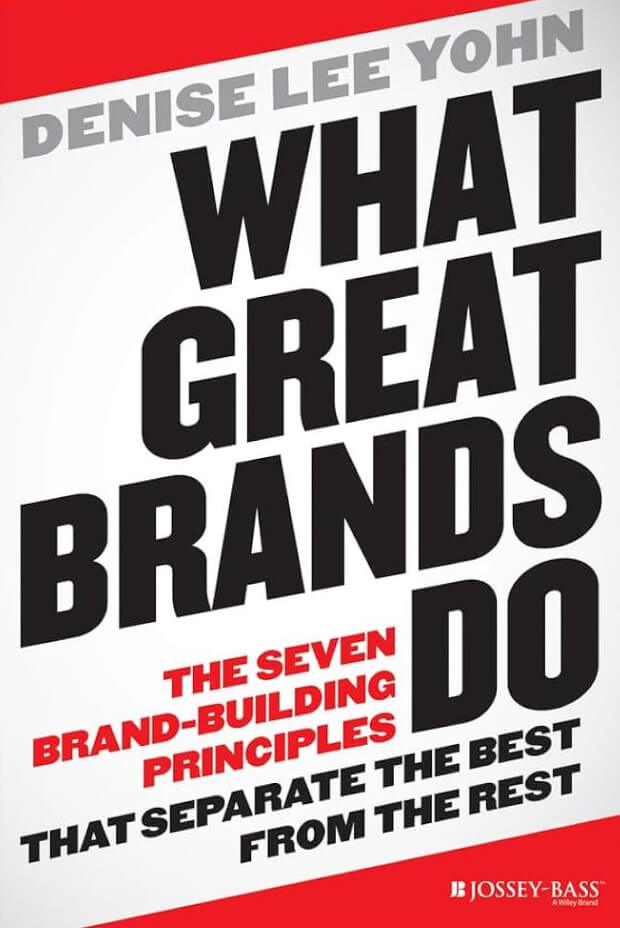 Screenshot of a book cover: What Great Brands Do: The Seven Brand-Building Principles that Separate the Best From The Rest