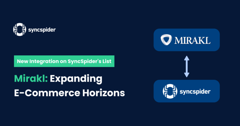 New Integration on SyncSpider's List - Mirakl Expanding E-Commerce Horizons