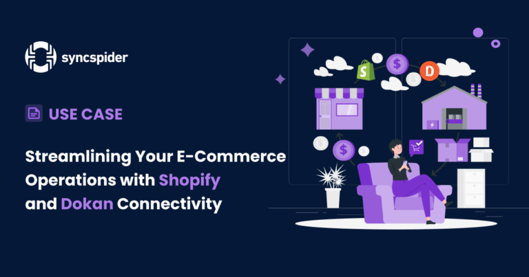 Streamlining Your E-Commerce Operations with Shopify and Dokan Connectivity