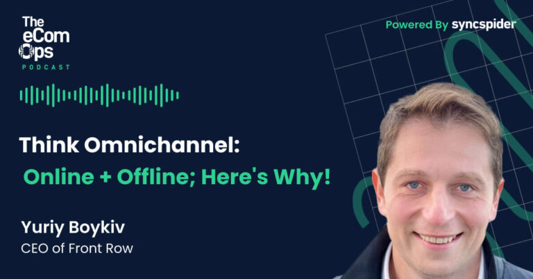 Think Omnichannel: Online + Offline; Here's Why! Yuriy Boykiv, CEO of Front Row