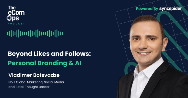 eCom Ops Podcast, Beyond Likes and Follows: Vladimer Botsvadze on Personal Branding & AI
