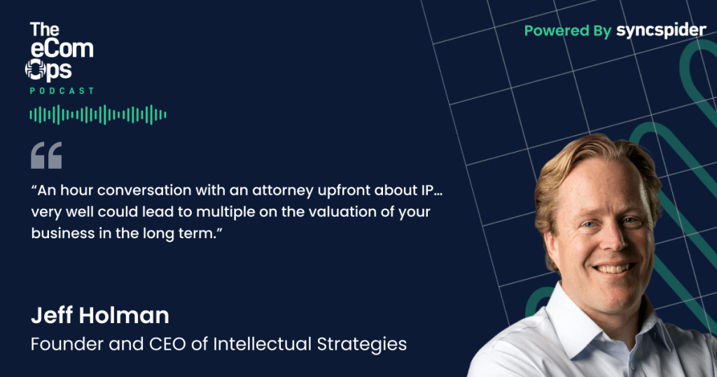 The eCom Ops Podcast, Quote, Episode 131, Jeff Holman, Founder of Intellectual Strategies