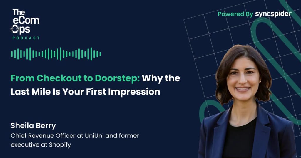 Das Cover der eCom Ops Podcast-Folge mit Sheila Berry, die über Strategien für die Lieferung auf der letzten Meile „From Checkout to Doorstep“ (Von der Kasse bis zur Haustür) redet.