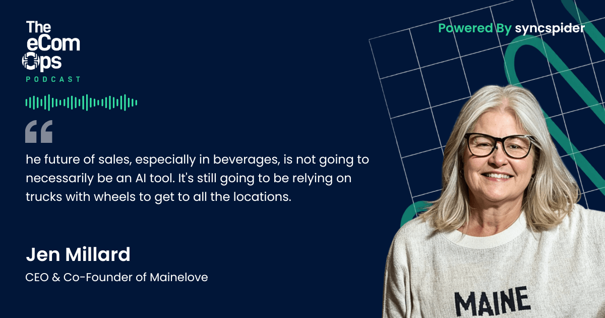 Jen Millard of Mainelove on The eCom Ops Podcast sharing a quote about the future of beverage sales relying on physical trucks.